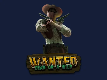 Wanted Dead or a Wild